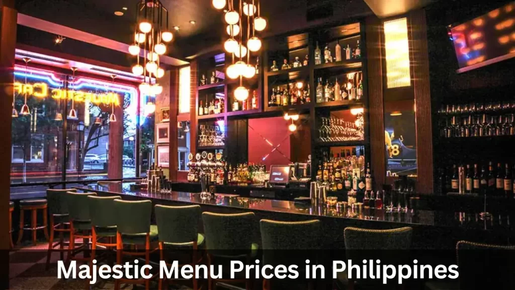 Majestic Menu Prices in Philippines