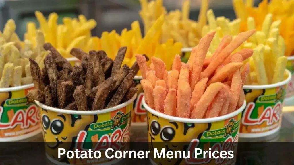 Potato Corner Menu Prices in Philippines