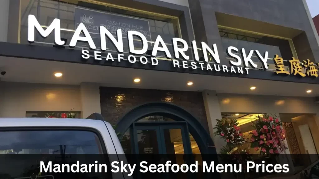 Mandarin Sky Seafood Menu Prices in Philippines